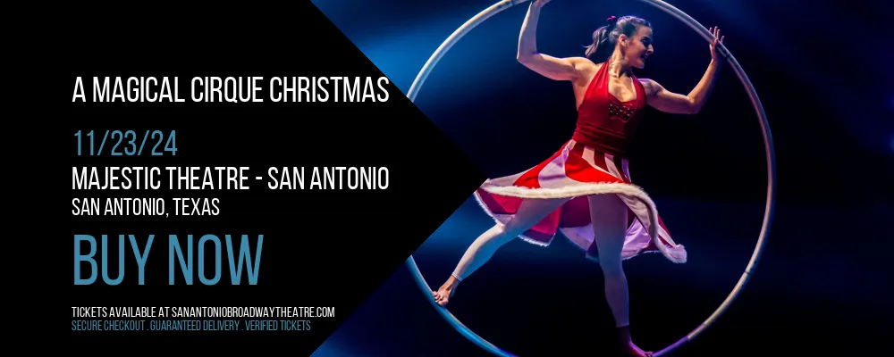 A Magical Cirque Christmas at Majestic Theatre